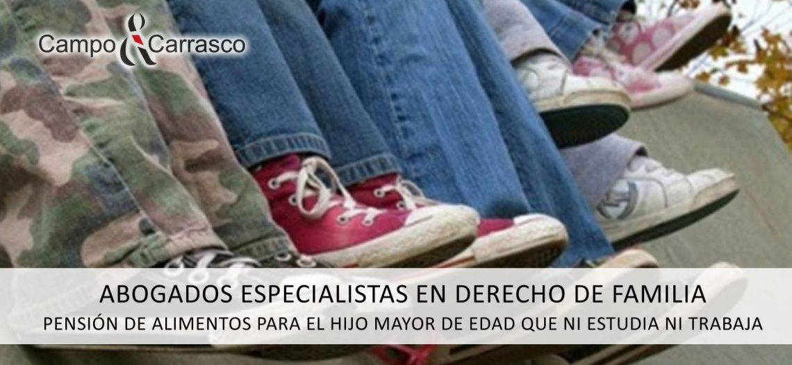 hijo mayor de edad que ni estudia ni trabaja